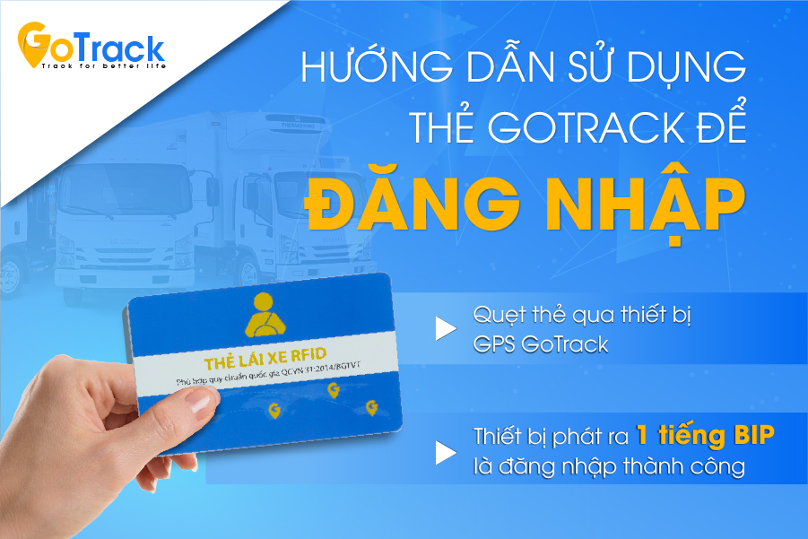 Hướng dẫn sử dụng thẻ GoTrack để đăng nhập 