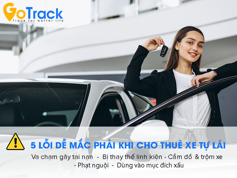 5 Lỗi dễ mắc phải khi cho thuê xe tự lái