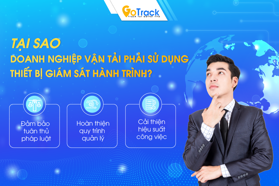 Tại sao doanh nghiệp vận tải phải sử dụng thiết bị giám sát hành trình?