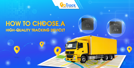 How to choose high-quality tracking devices