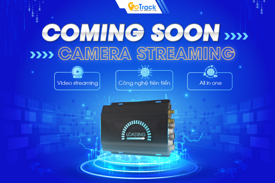 Coming soon - Siêu phẩm Camera Streaming