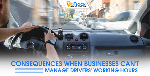 Consequences when businesses can't manage drivers' working hours