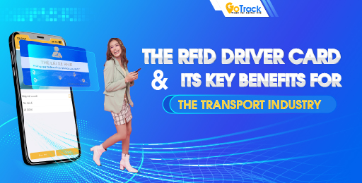 The RFID driver card and its key benefits for the transport industry