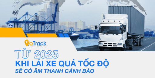 Từ 01/01/2025, thiết bị giám sát hành trình phải có âm thanh cảnh báo khi tài xế vi phạm tốc độ