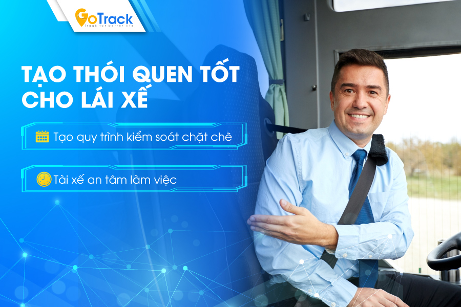 Tạo thói quen tốt cho tài xế