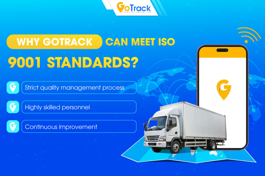 Why GoTrack can meet ISO 9001 standards