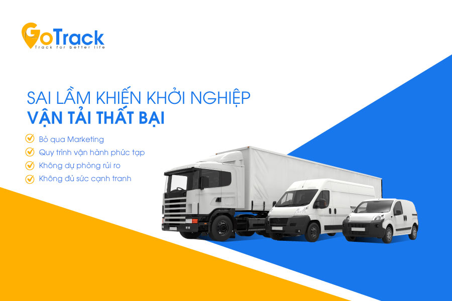 Hơn 90% doanh nghiệp khởi nghiệp ngành vận tải thất bại vì 8 lý do này